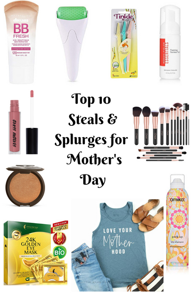 Mother's Day Gift Guide -10 Steals and Splurges