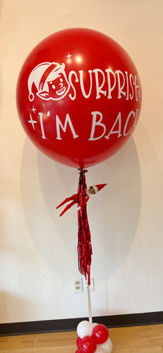I’m Back Elf Welcome Jumbo Balloon