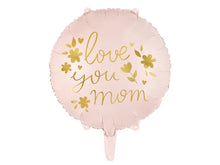 Love You Mom Pink Foil Balloon